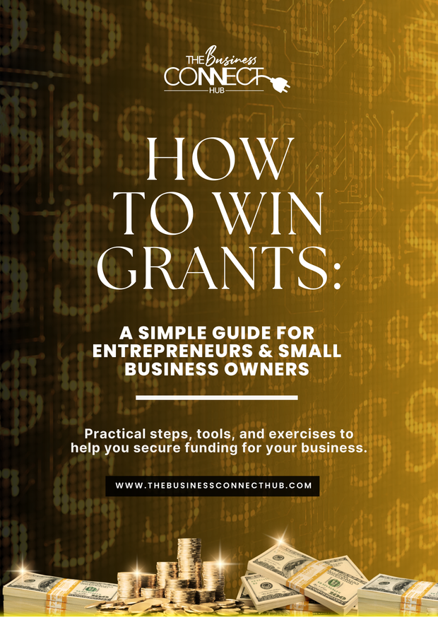How to Win Grants: A Simple Guide for Entrepreneurs & Small Business Owners